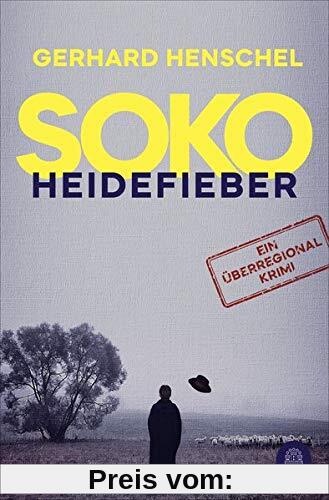 SoKo Heidefieber: Kriminalroman